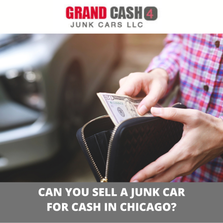 Can you sell a junk car for cash in Chicago