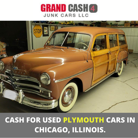 Cash for used Plymouth cars in Chicago, Illinois.