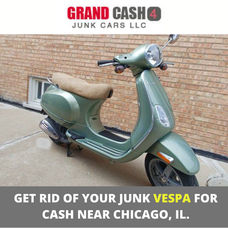 Get rid of your junk Vespa for cash near Chicago, IL.