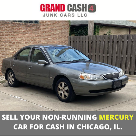 Sell your non-running Mercury car for cash in Chicago, IL.