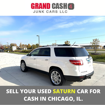 Sell your used Saturn car for cash in Chicago, IL.