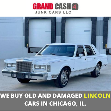 We buy old and damaged Lincoln cars in Chicago, IL.